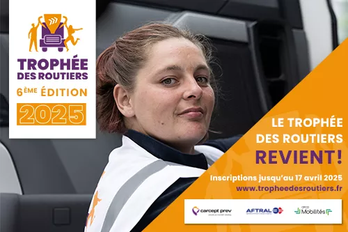 Trophée des routiers 2025-6e édition - inscriptions jusqu'au 17 avril sur www.tropheedesroutiers.fr